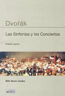 DVORAK - LAS SINFONIAS Y LOS CONCIERTOS