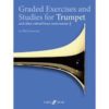 Graded Exercises and Studies for Trumpet
