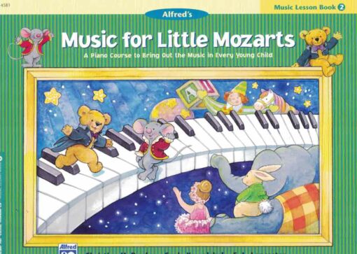 little mozarts lesson2 little mozarts lesson2