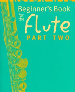 Beginners Book for the Flute Part Two