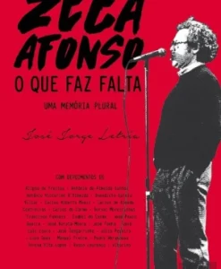 ZECA AFONSO, o que faz falta